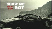 Show Me What You Got