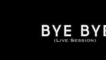 Bye Bye