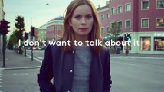 I Don't Want To Talk About It