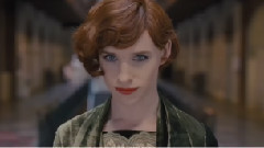 影视原声 - 电影< 丹麦女孩The Danish Girl >最新预告