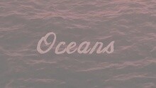 Oceans