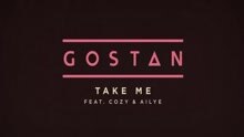 Gostan - Take Me
