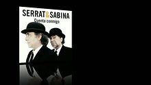  - Serrat & Sabina《Cuenta Conmigo》