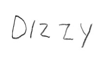  - Dizzy