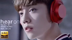 鹿晗听你的 2016索尼H.ear系列广告片
