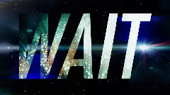 Wait