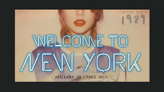 Taylor Swift - Welcome To New York