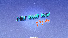 I Just Wanna Know (Extended Mix)