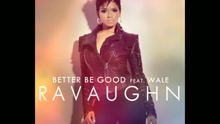 RaVaughn Brown - Better Be Good (Cover Image Version)
