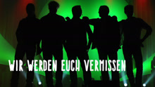 Wir Werden Euch Vermissen 歌词版