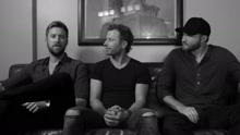 Charles Kelley,Eric Paslay,Dierks Bentley - The Driver: Behind The Scenes