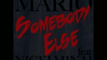 马里奥·毛瑞尔 - Somebody Else (Audio)