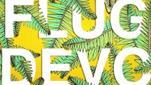 Flüg Devo 歌词版