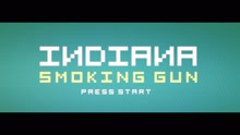 Indiana - Smoking Gun