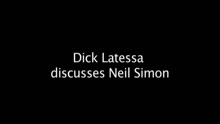 Dick Latessa discusses Neil Simon