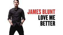 Love Me Better