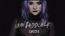 iamBADDLUCK - Oath