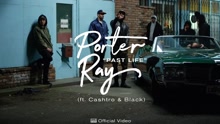 Porter Ray - Past Life