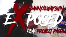 DannyAlwaysWin - Exposed