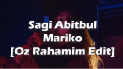 Mariko (Oz Rahamim Edit)