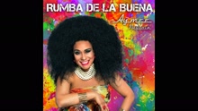 Aymee Nuviola - Rumba de la Buena (Audio)