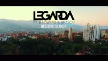 Legarda - Necesito Tu Amor (video Oficial) (Versión Trap)