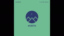 Mankind,Future Kings - North (Pseudo Video)