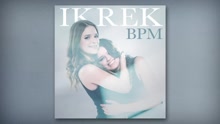 Ikrek - BPM (Audio) (Pseudo Video)