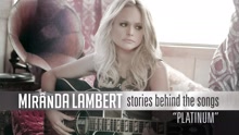 Miranda Lambert - Stories Behind the Songs - Platinum