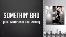 Miranda Lambert - Somethin' Bad (Audio) (duet with Carrie Underwood)