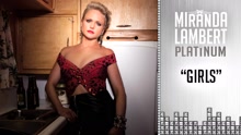 Miranda Lambert - Girls (Audio)