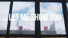 Let Me Show You