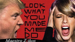川普唱霉霉新单《Look What You Made Me Do》