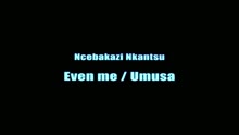 Joyous Celebration - Even Me / Kungomusa