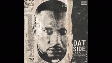 CyHi The Prynce - Dat Side (Audio)