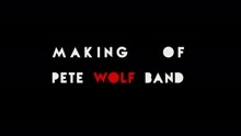 Pete Wolf Band - Making Of