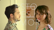 Esto Es Amor (Videoclip)
