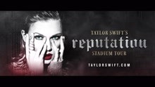 泰勒·斯威夫特 - Taylor Swift Reputation Tour Trailer 2017