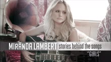 Miranda Lambert - Stories Behind the Songs - Girls