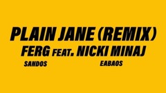 Nicki Minaj,A$AP Ferg - Plain Jane REMIX