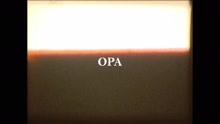 Opa (Official Video)