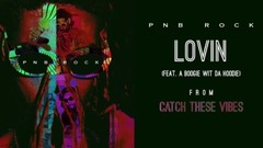 PnB Rock - Lovin'