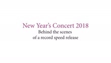 The New Year's Concert 2018: Behind the scenes of a record speed release