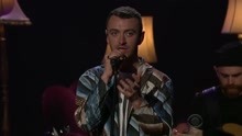 Sam Smith - Sam Smith - One Last Song - 现场版 2018