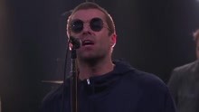 利亚姆·加拉格尔 - Liam Gallagher - I've All I Need - 现场版 2018