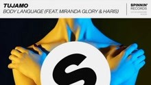 Tujamo & Miranda Glory & Haris - Body Language