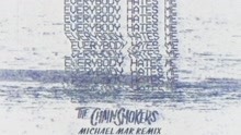 The Chainsmokers - Everybody Hates Me (Michael Mar Remix - Audio)
