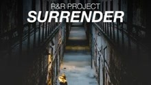 R&R Project - Surrender