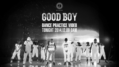 G-Dragon(BigBang),太阳(Bigbang) - Good Boy 练习室版