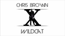 Chris Brown - Wildcat